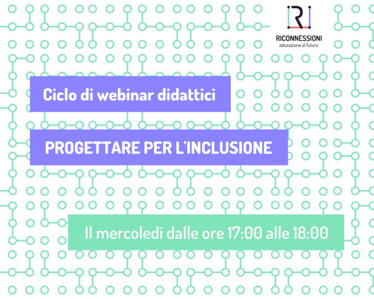 Progettare per l'inclusione | Evento Riconnessioni